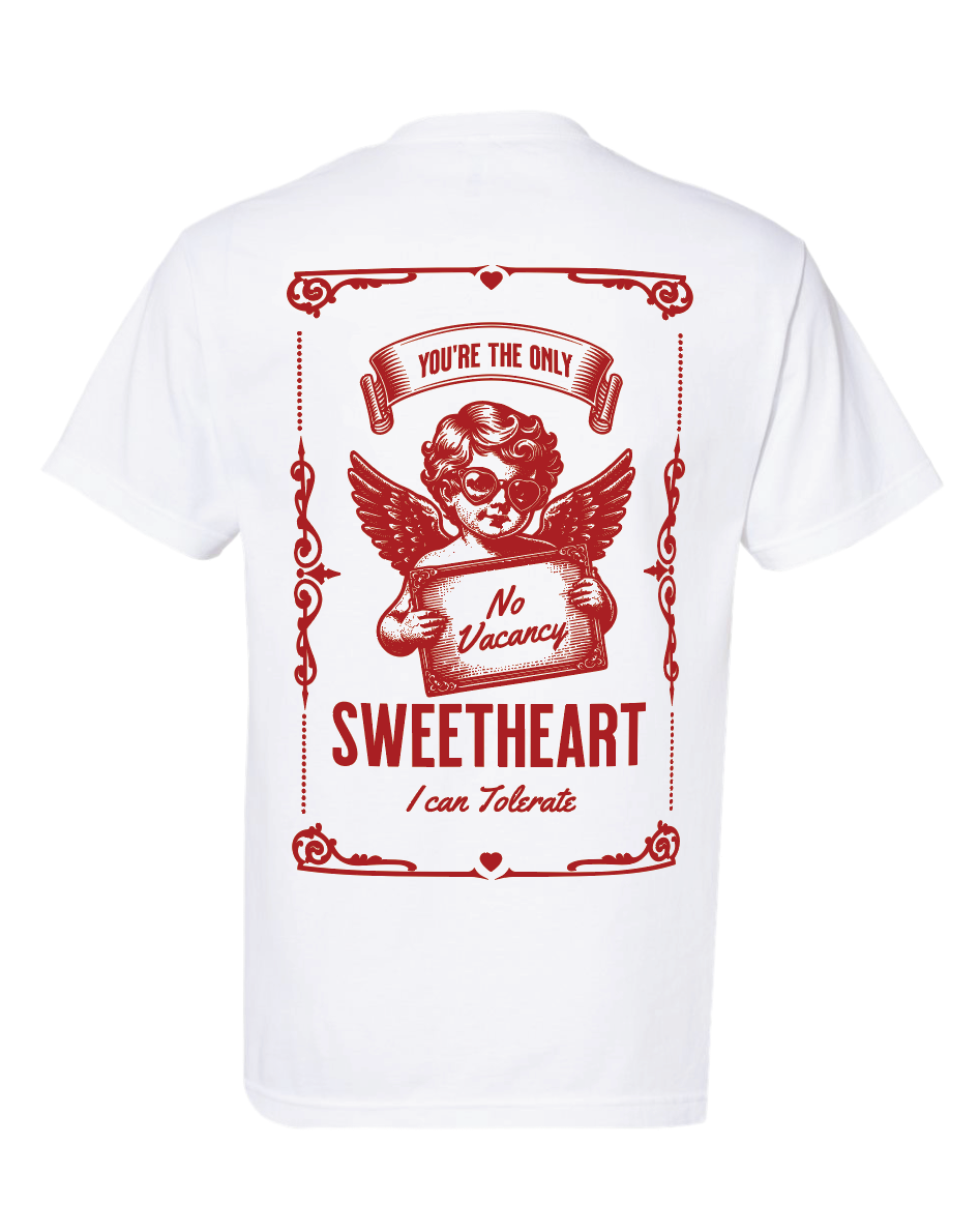 No Vacancy - Valentine's Day Tee